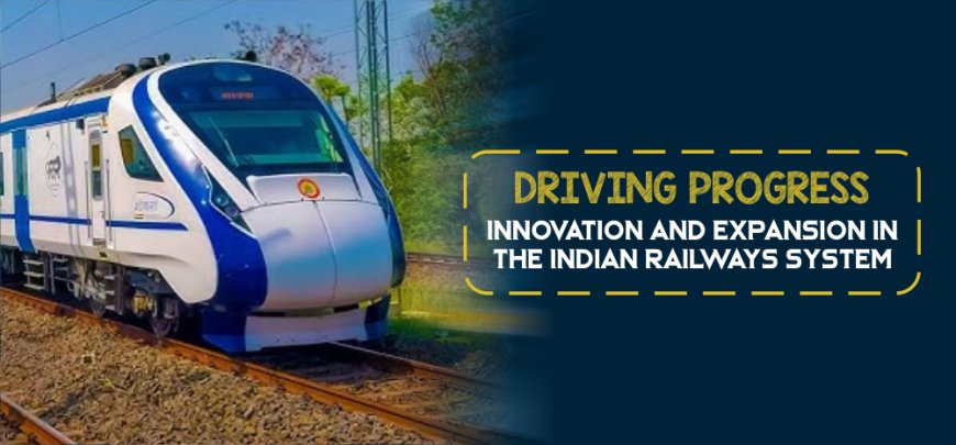 Budget 2026- 27 Lays Indian Railways on the Fast Track to a New India.