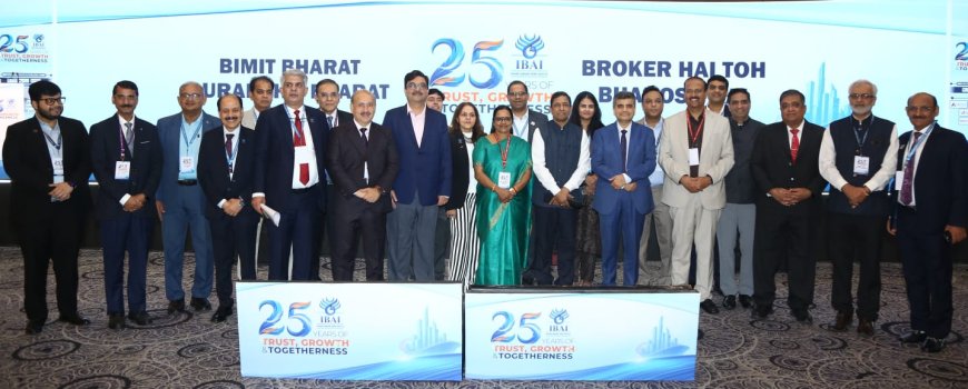 Life Insurance Up 2.6x, General Insurance 3.6x in a Decade; IBAI Marks 25 Years of India’s Insurance Broking Journey Silver Jubilee Celebration brings together industry leaders to chart the next phase of growth towards ‘Insurance for All’ by 2047